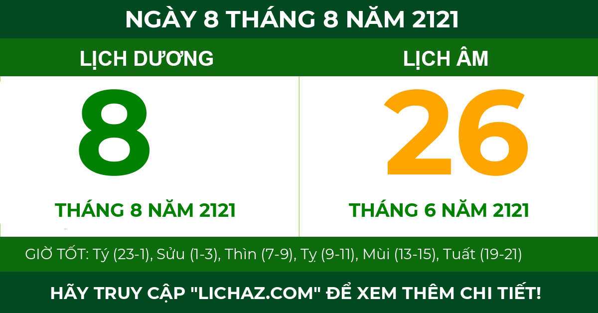 lịch âm ngày 8 tháng 8 năm 2121