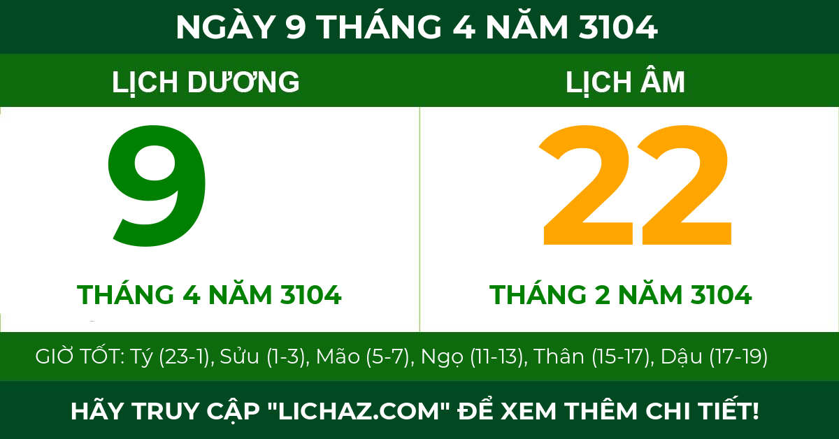 lịch âm ngày 9 tháng 4 năm 3104