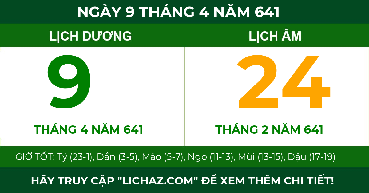lịch âm ngày 9 tháng 4 năm 641