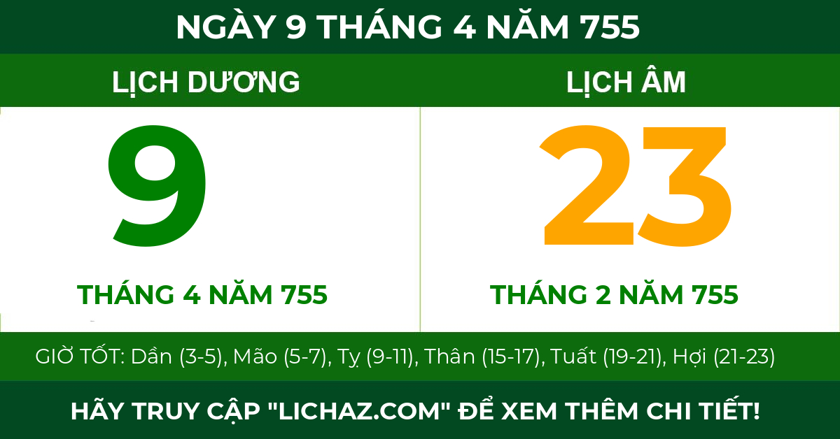 lịch âm ngày 9 tháng 4 năm 755