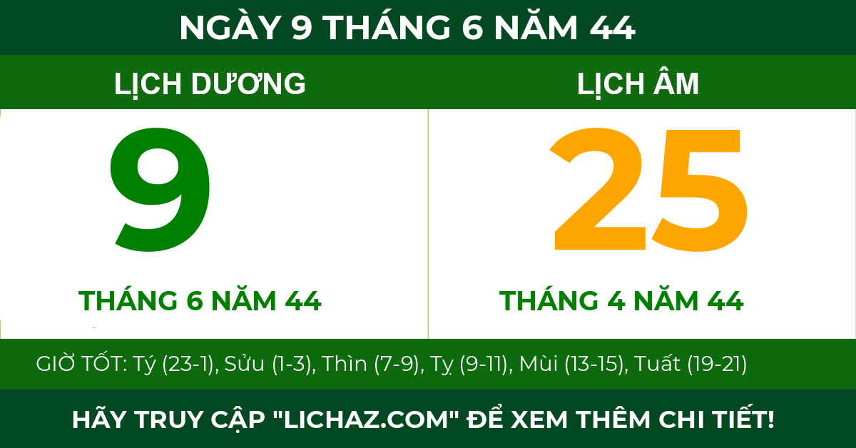 lịch âm ngày 9 tháng 6 năm 44