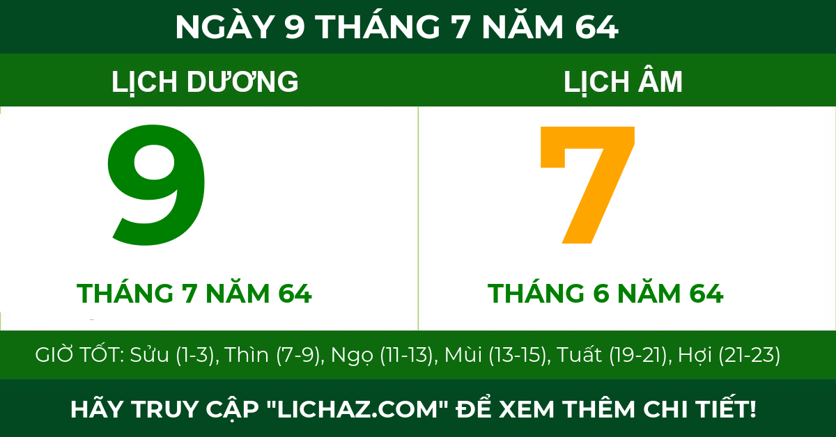 lịch âm ngày 9 tháng 7 năm 64